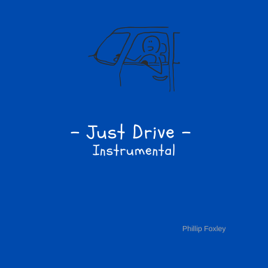 Just Drive ... (Instrumental)