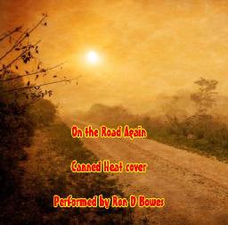 On the Road Again (Canned Heat Cover)