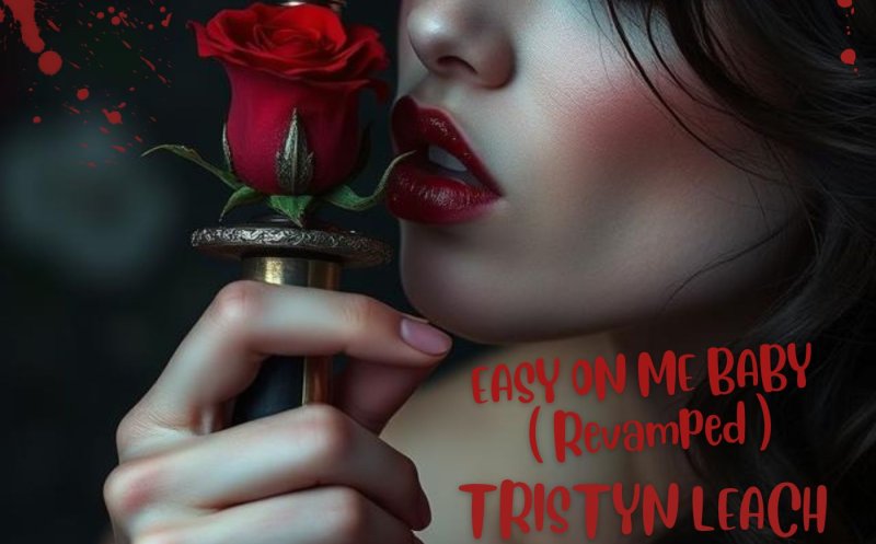 Easy on me Baby ( Revamped )