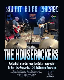 Sweet Home Chicago - The Houserockers