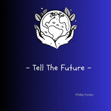Tell The Future