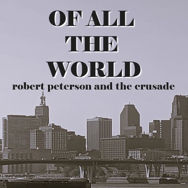 Of All The World
