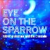 Eye On The Sparrow rated a 5