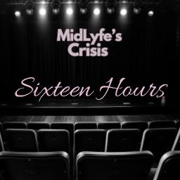 Sixteen Hours