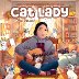 Cat Lady  rated a 5