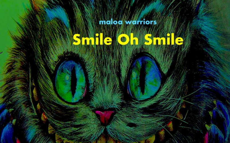 Smile Oh Smile (by Maloa Warriors)