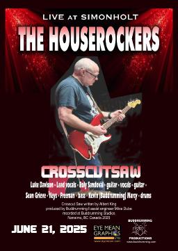 CrossCutSaw - The Houserockers - Live June 21 2025