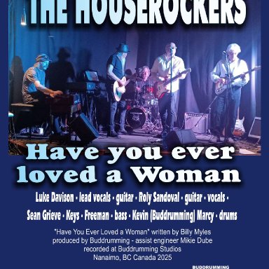 Have You Ever Loved a Woman - The Houserockers - Live June 21 2025