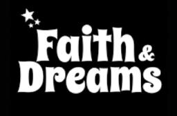 Faith and Dreams
