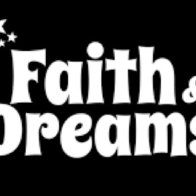 Faith and Dreams
