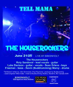 Tell Mama - The Houserockers - Live June 21 2025