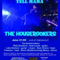 Tell Mama - The Houserockers - Live June 21 2025
