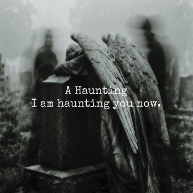A Haunting 