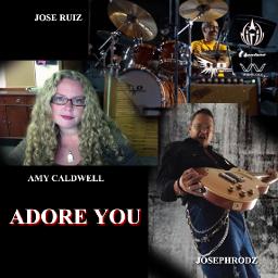 Josephrodz, Amy Caldwell, Jose Ruiz - Adore You