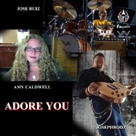 Josephrodz, Amy Caldwell, Jose Ruiz - Adore You