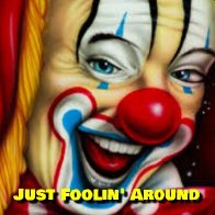 Just Foolin' Around