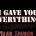 I Gave You Everything  rated a 5