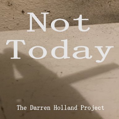 Not Today