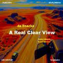A Real Clear View (Studio Version by da Snarks)