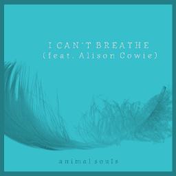 I Can't Breathe (feat. Alison Cowie)