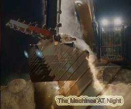 the machines at night