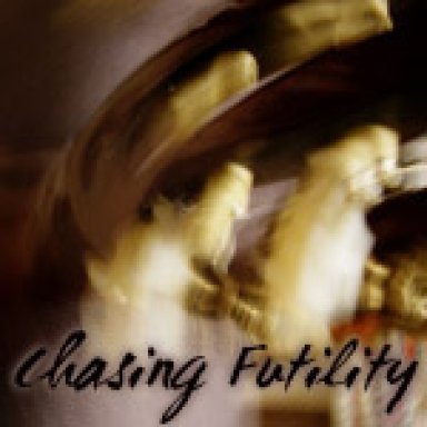 Chasing Futility