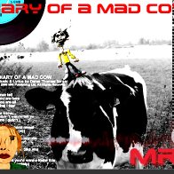 Diary Of A Mad Cow