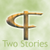 Two Stories