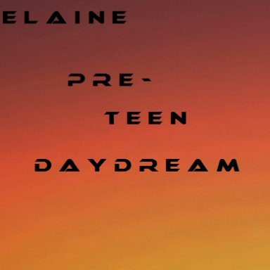 pre teen Daydream