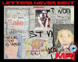 Letters Never Sent [Remix]