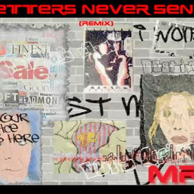 Letters Never Sent [Remix]