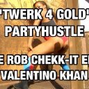 PartyHustle-Twerk 4 Gold