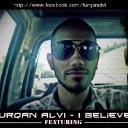 I Believe (feat. Umar Mansoor & Fahad Humayun Chohan)