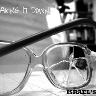 Breaking It Down by ISRAELS'SUN