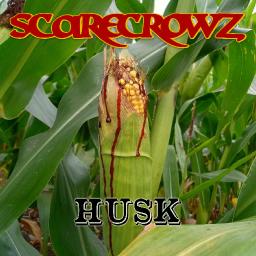 Scarecrowz new album, "Husk" out now!