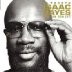 Issac Hayes passed away.,,at 65.