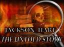 JACKSON_HART "THE UNTOLD STORY"