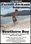 Southern Boy ( special guest Buddrumming)