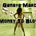 Gansta Marcus - Money To Blow