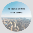 New Release!  Mid-Size Jazz Ensemble Album