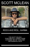 SCOTT MCLEAN ROCK AND ROLL KARMA (Remastered 2022)