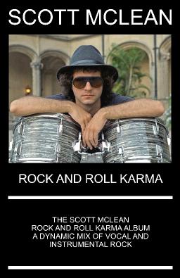 SCOTT MCLEAN ROCK AND ROLL KARMA (Remastered 2022)