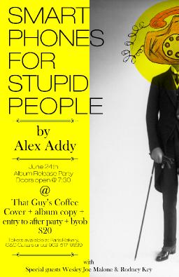 Album Release Party for Smart Phones For Stupid People
