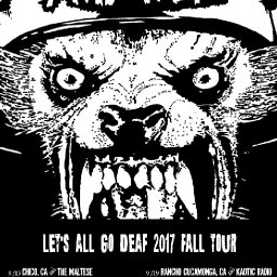 LET'S ALL GO DEAF 2017 FALL TOUR 