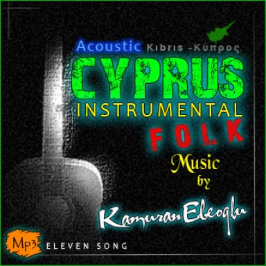 ACOUSTIC CYPRUS INSTRUMENTAL FOLK  MUSIC by Kamuran Ebeoglu