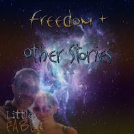 Freedom + Other Stories (Full Album)