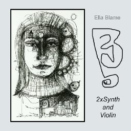 Ella Blame 2xSynth and Violin .jpg