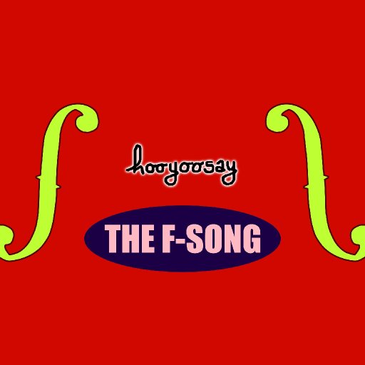 hooyoosay - The F-Song