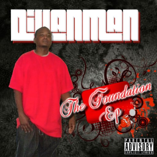 DillanMan The Foundation EP