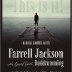 This is it - Farrell Jackson